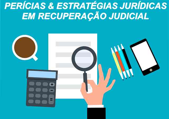 PERICIASESTRATEGICASEMRECUPERAÇÃOJUDICIAL.jpg